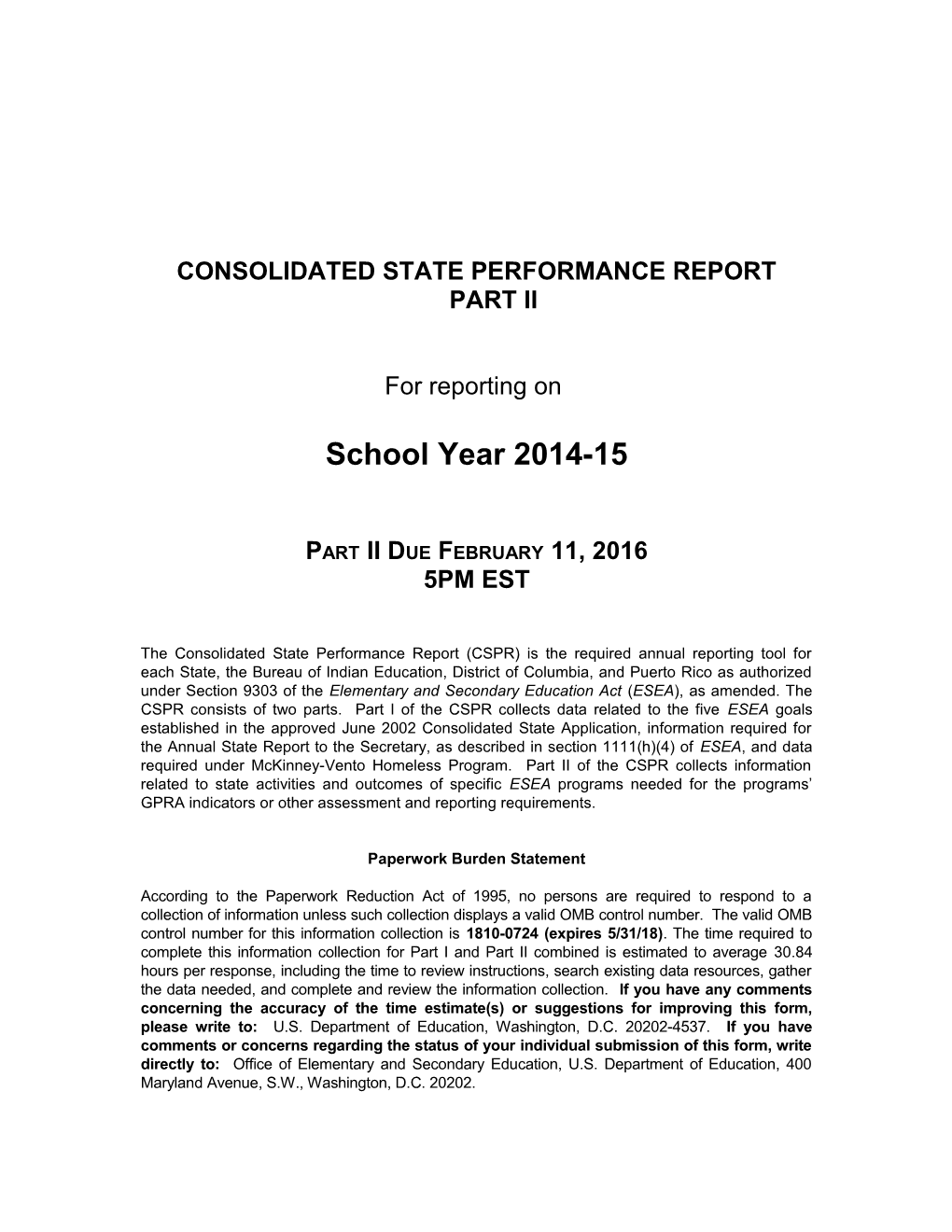 Consolidated State Performance Report: Part II for Reporting on School Year 2014-15 (MS Word)