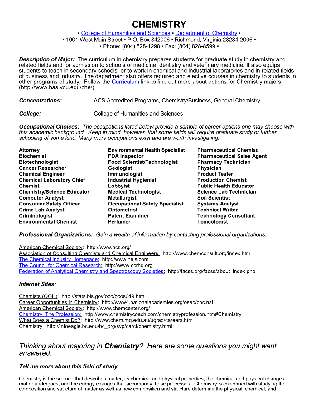 Concentrations: ACS Accredited Programs, Chemistry/Business, General Chemistry