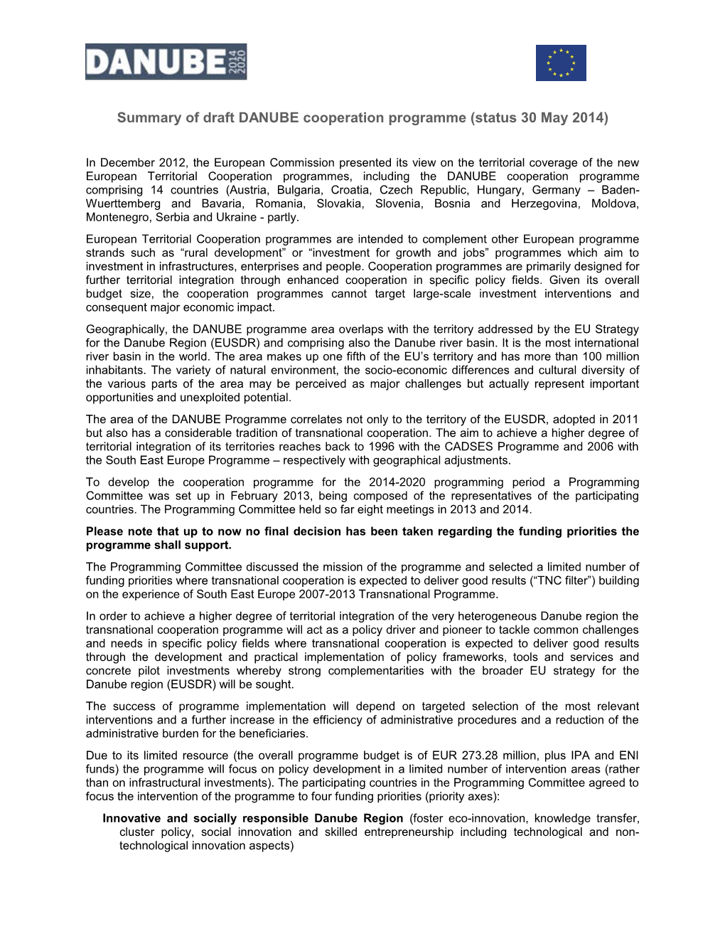 Summary of Draft DANUBE Cooperation Programme (Status 30 May 2014)
