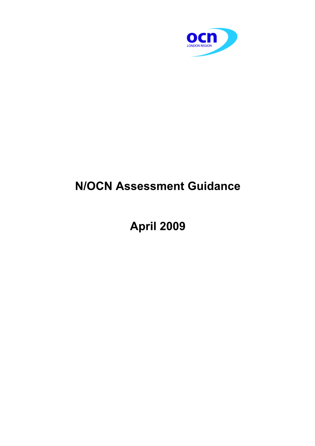 1. N/OCN Requirements for Assessment Methods