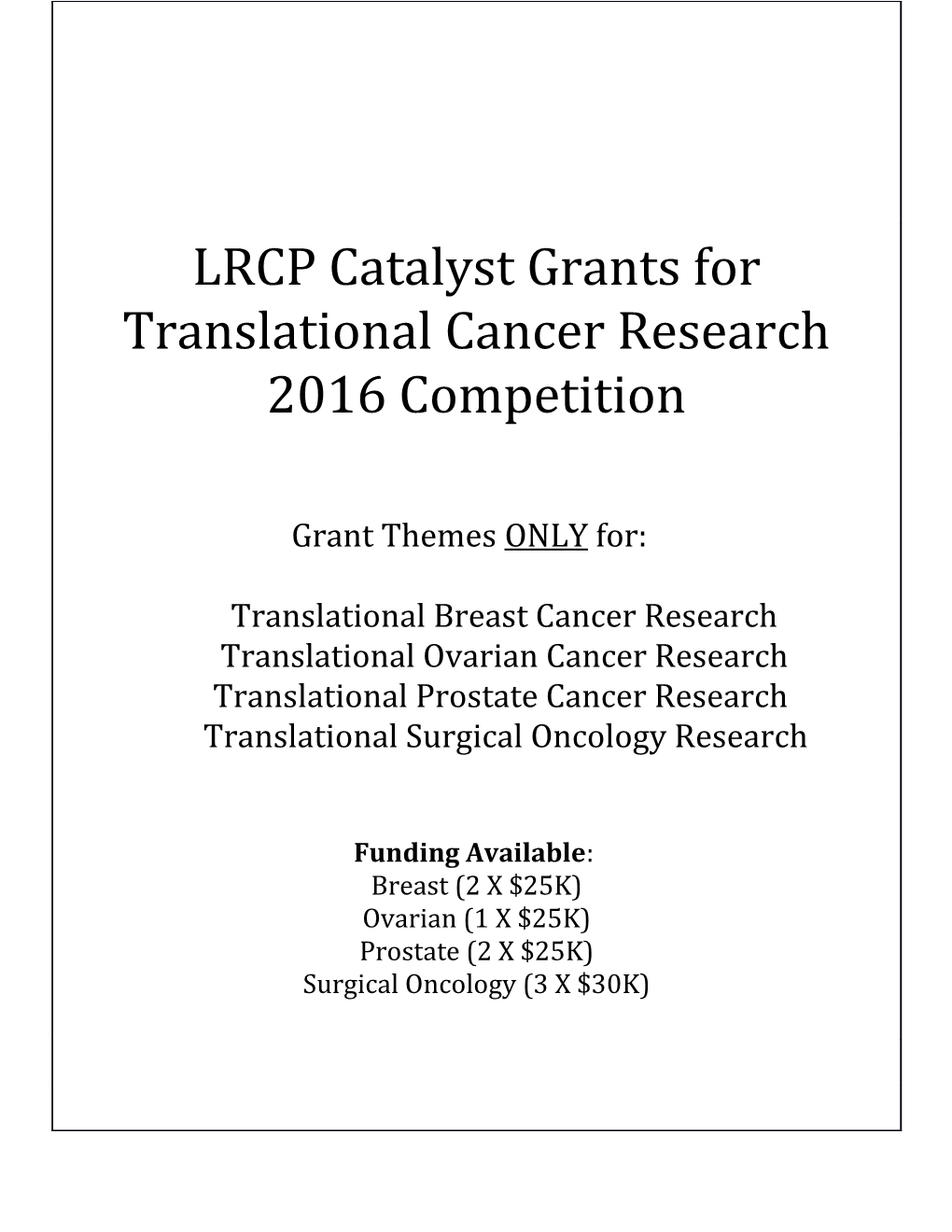 LRCP Catalyst Grants for Translational Cancer Research 2016 Competition