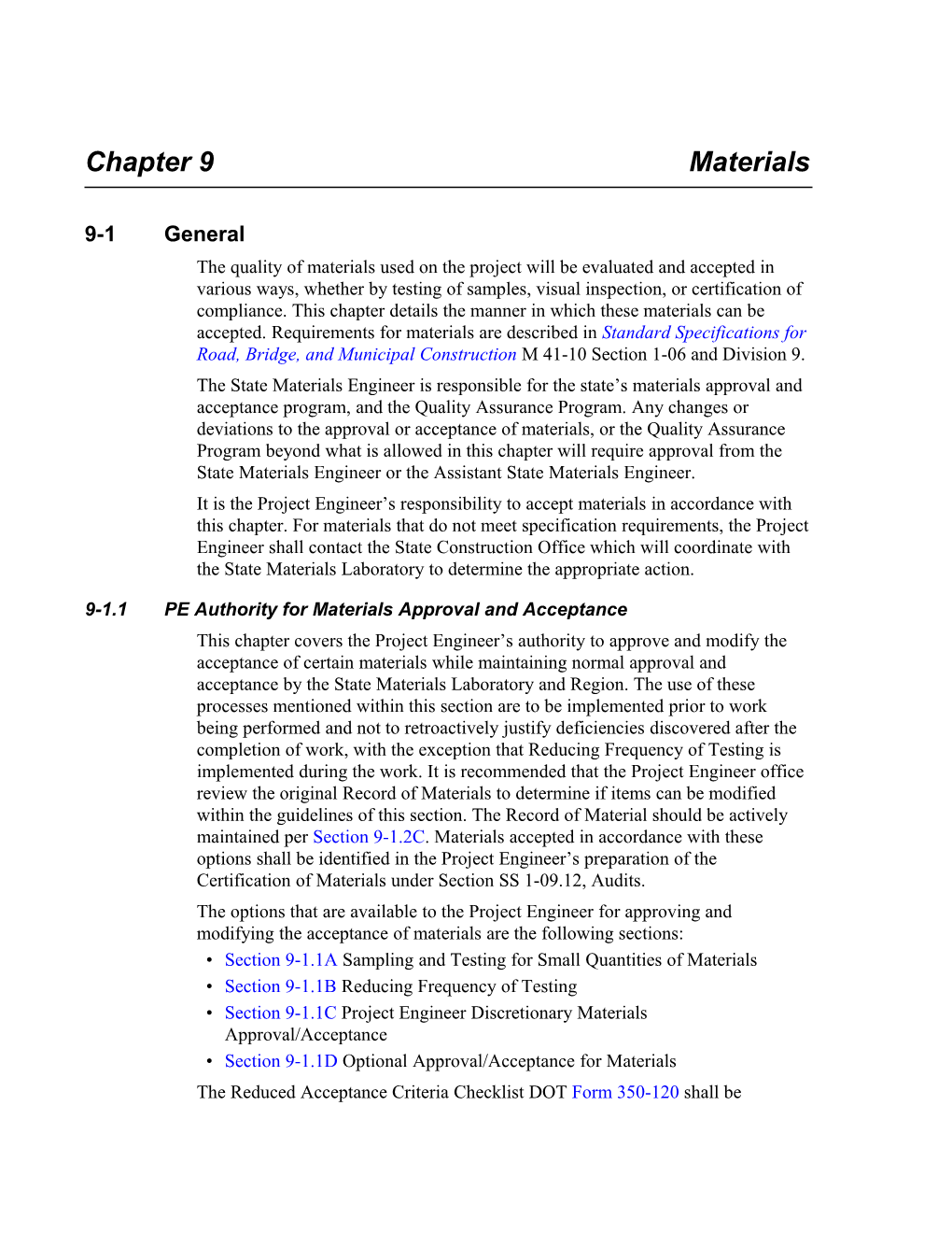 9-1.1PE Authority for Materials Approval and Acceptance