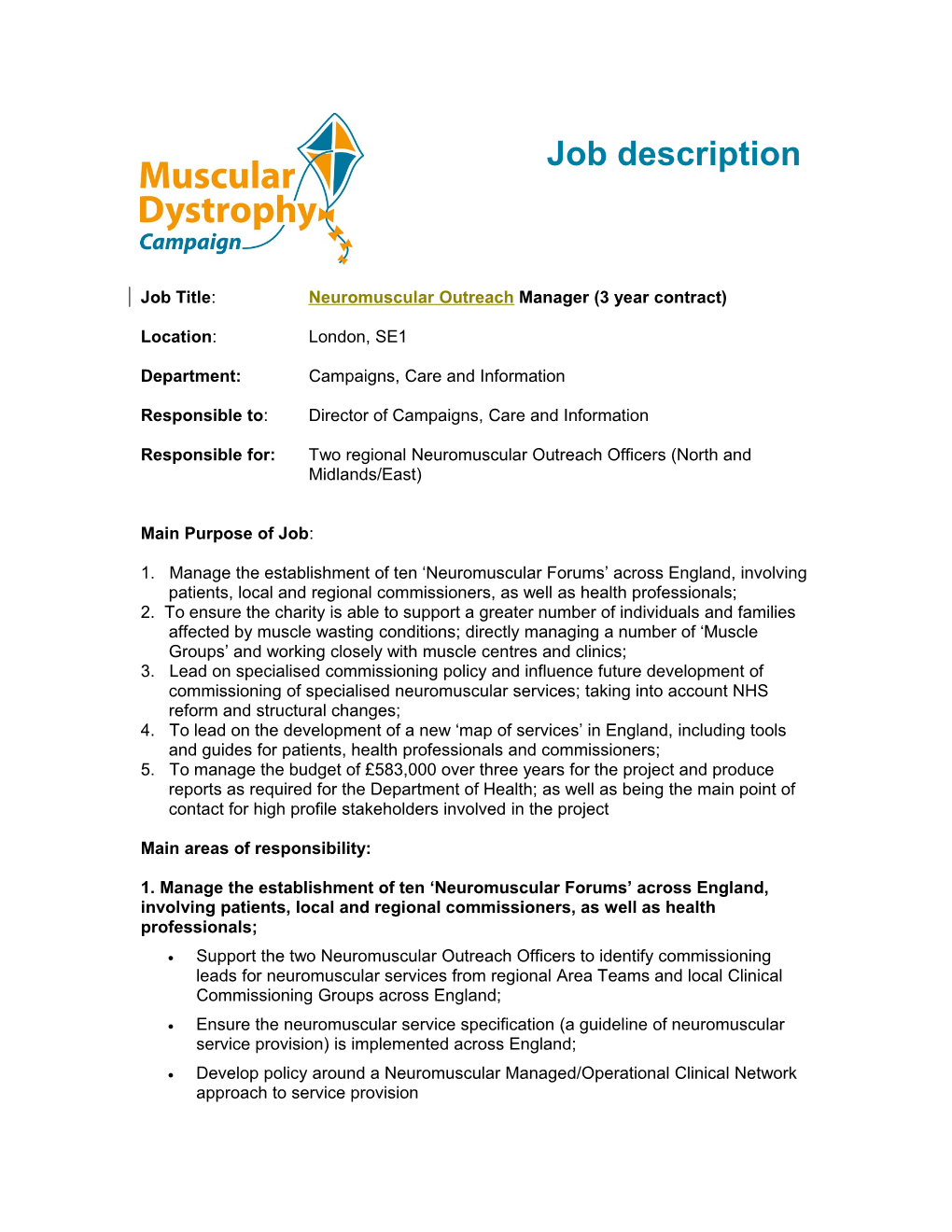 Job Title: Neuromuscular Outreach Manager (3 Year Contract)