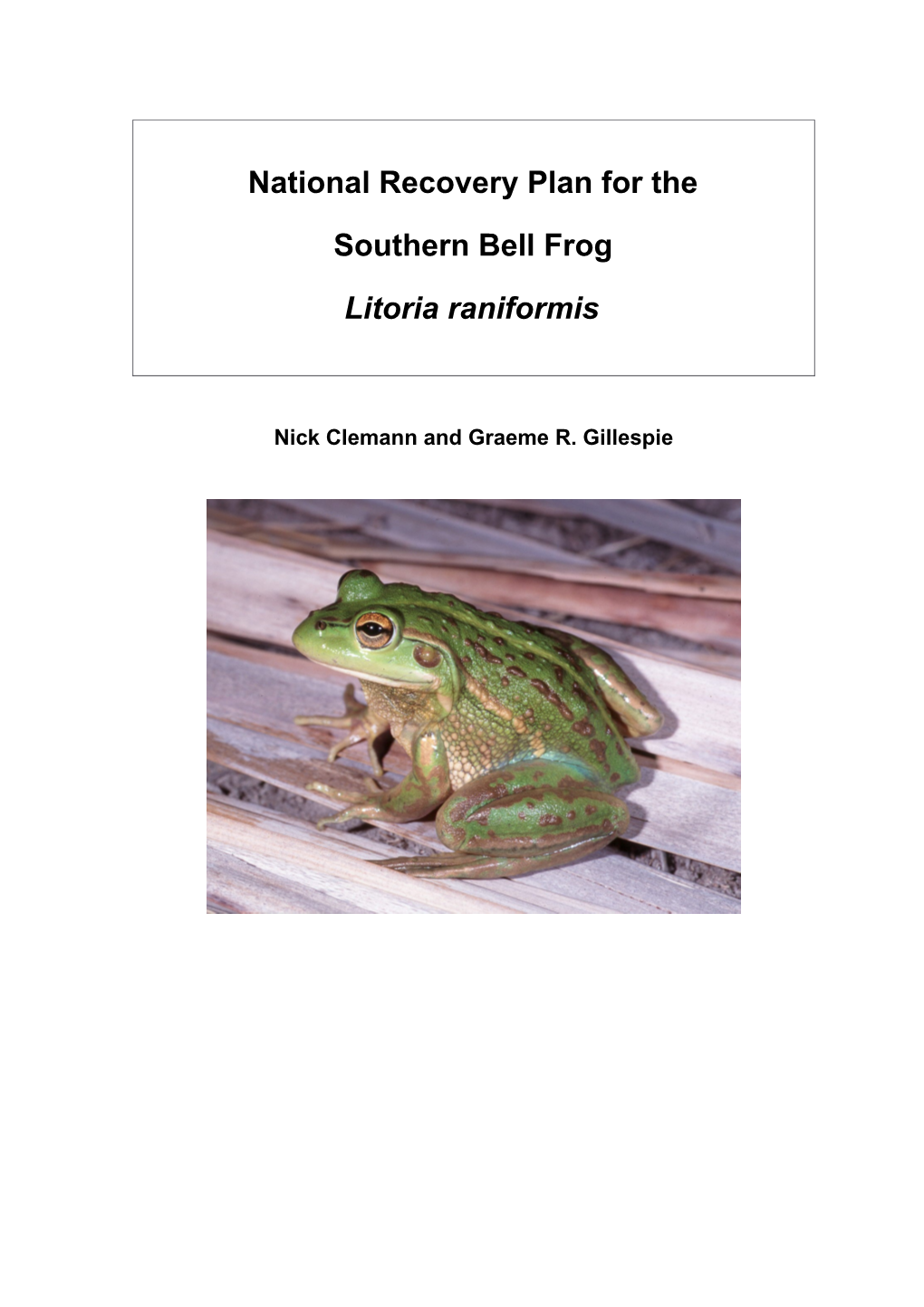 National Recovery Plan for the Southern Bell Frog Litoria Raniformis