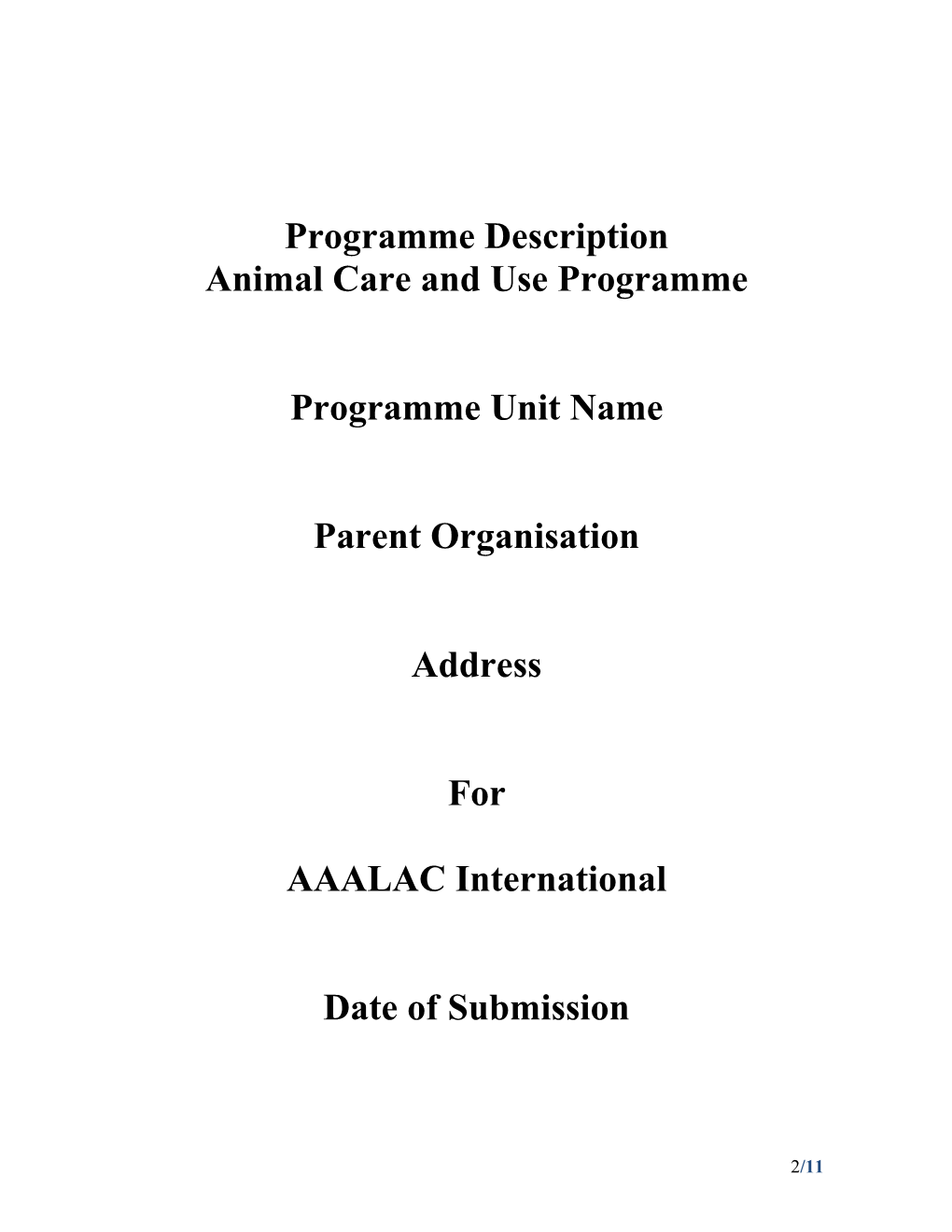 Animal Care and Use Programme