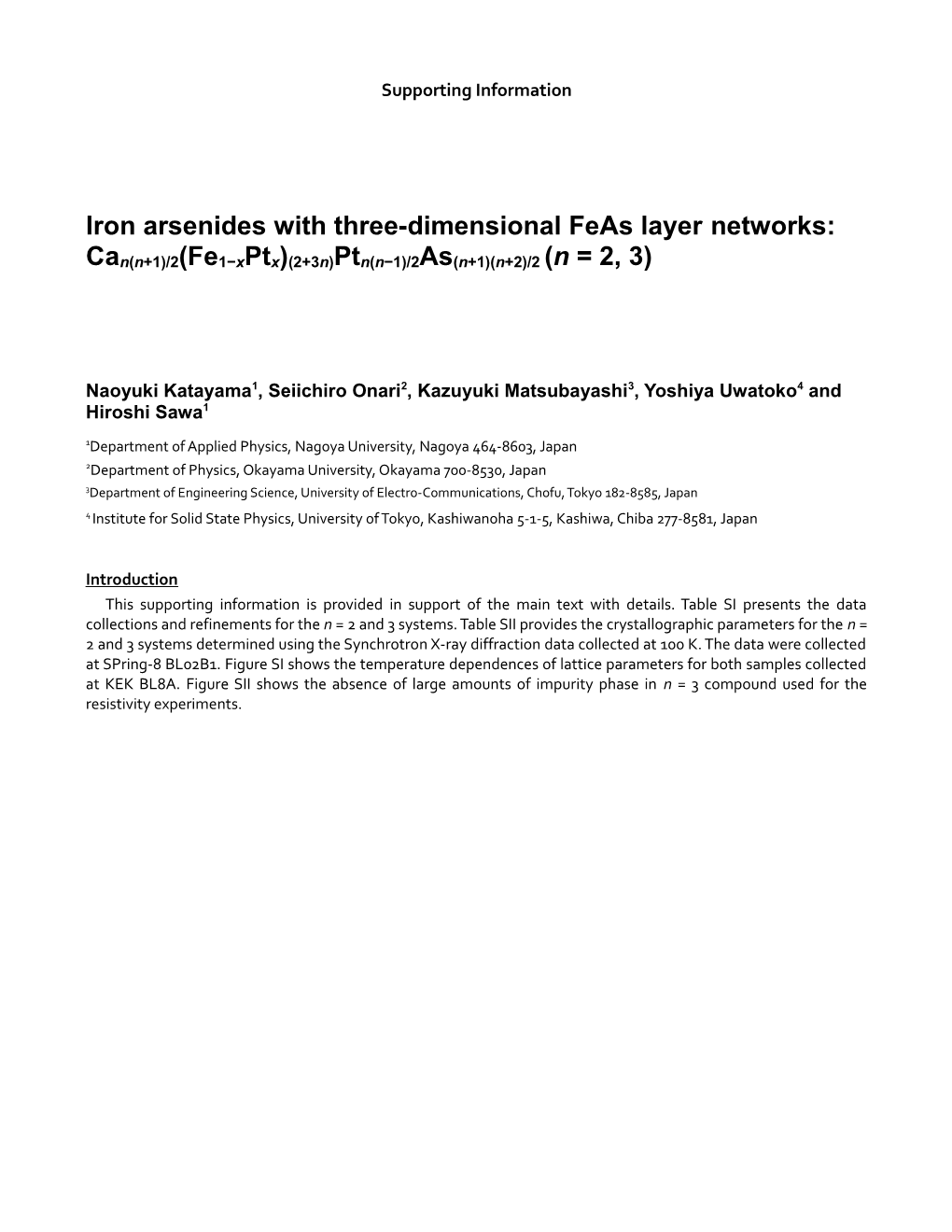 Iron Arsenides with Three-Dimensional Feas Layer Networks: Can(N+1)/2(Fe1 Xptx)(2+3N)Ptn(N