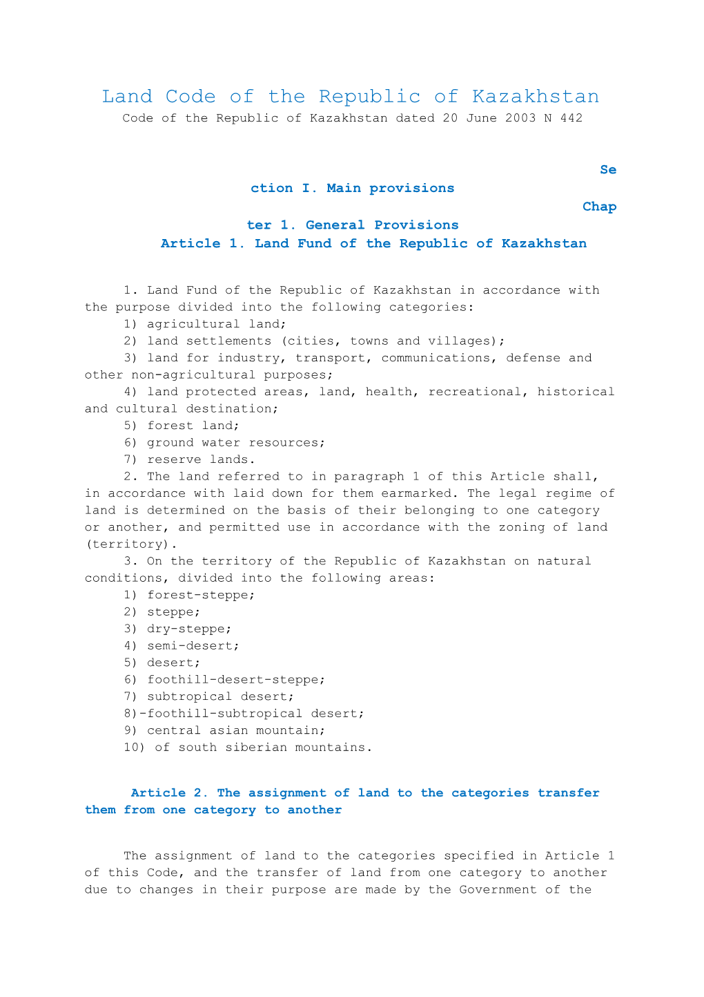 1. Land Fund of the Republic of Kazakhstan in Accordance with the Purpose Divided Into