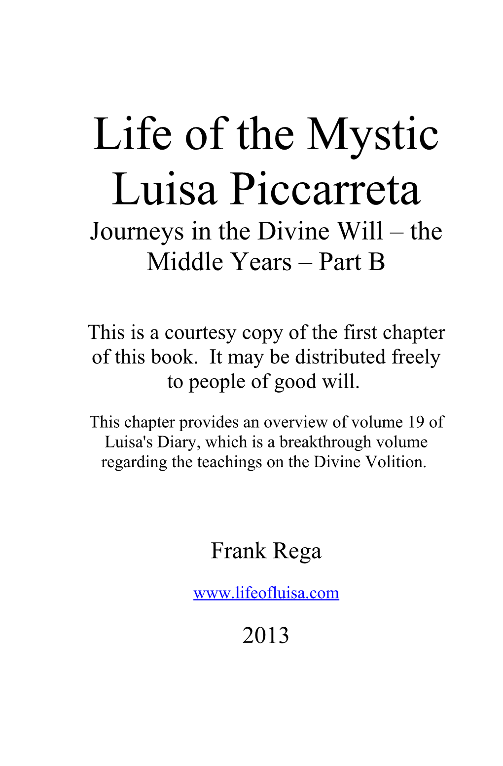 Life of the Mystic Luisa Piccarreta Journeys in the Divine Will the Middle Years Part B