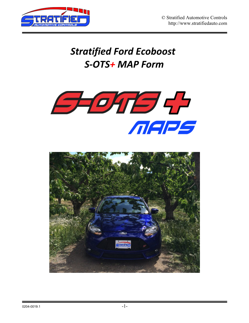 Stratified Automotive Controls