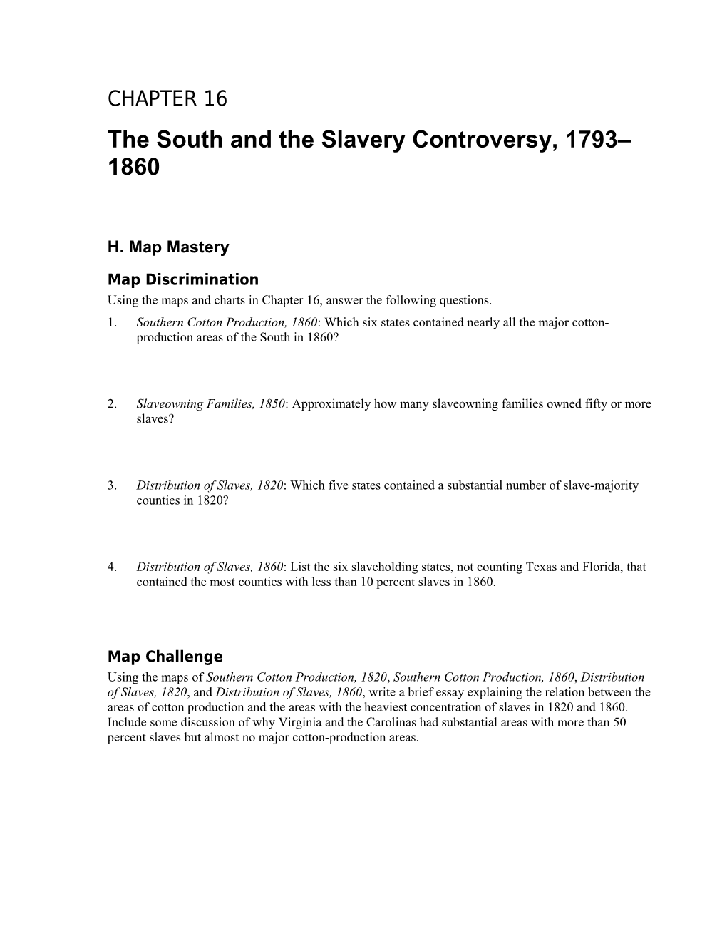 The South and the Slavery Controversy, 1793 1860