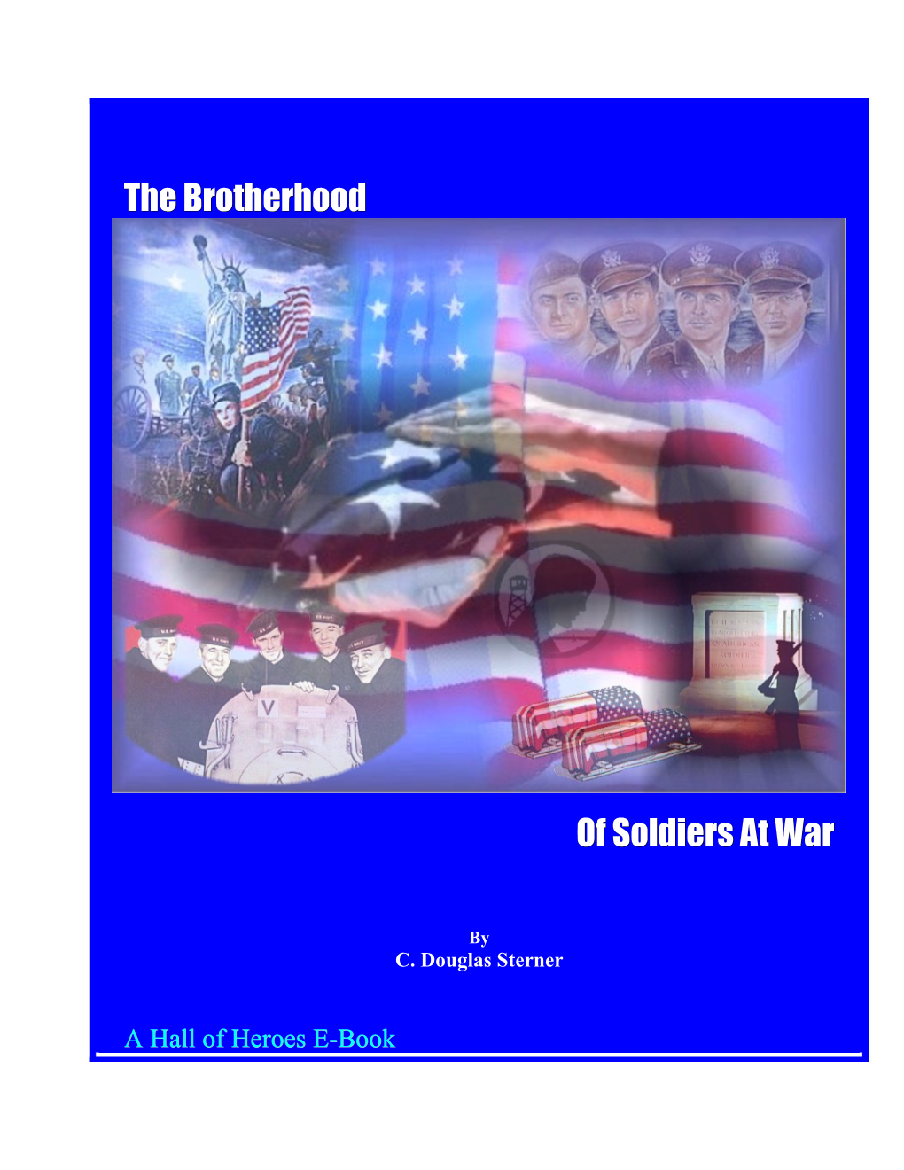 The Brotherhood of Soldiers at War