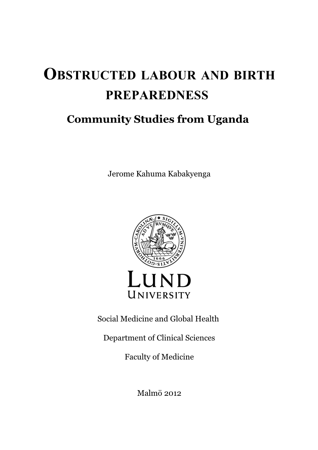 Obstructed Labour and Birth Preparedness