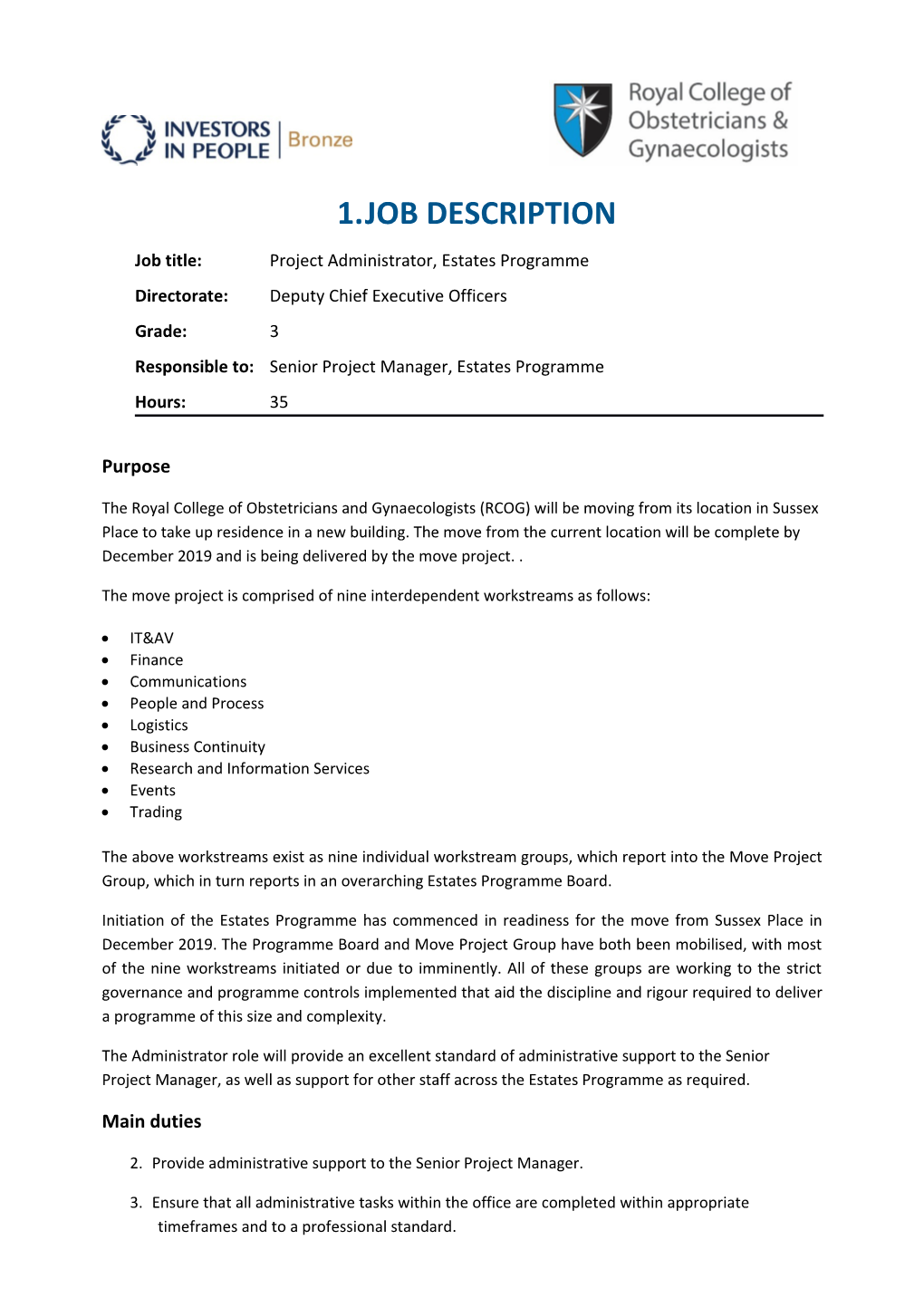 Job Title:Project Administrator, Estates Programme