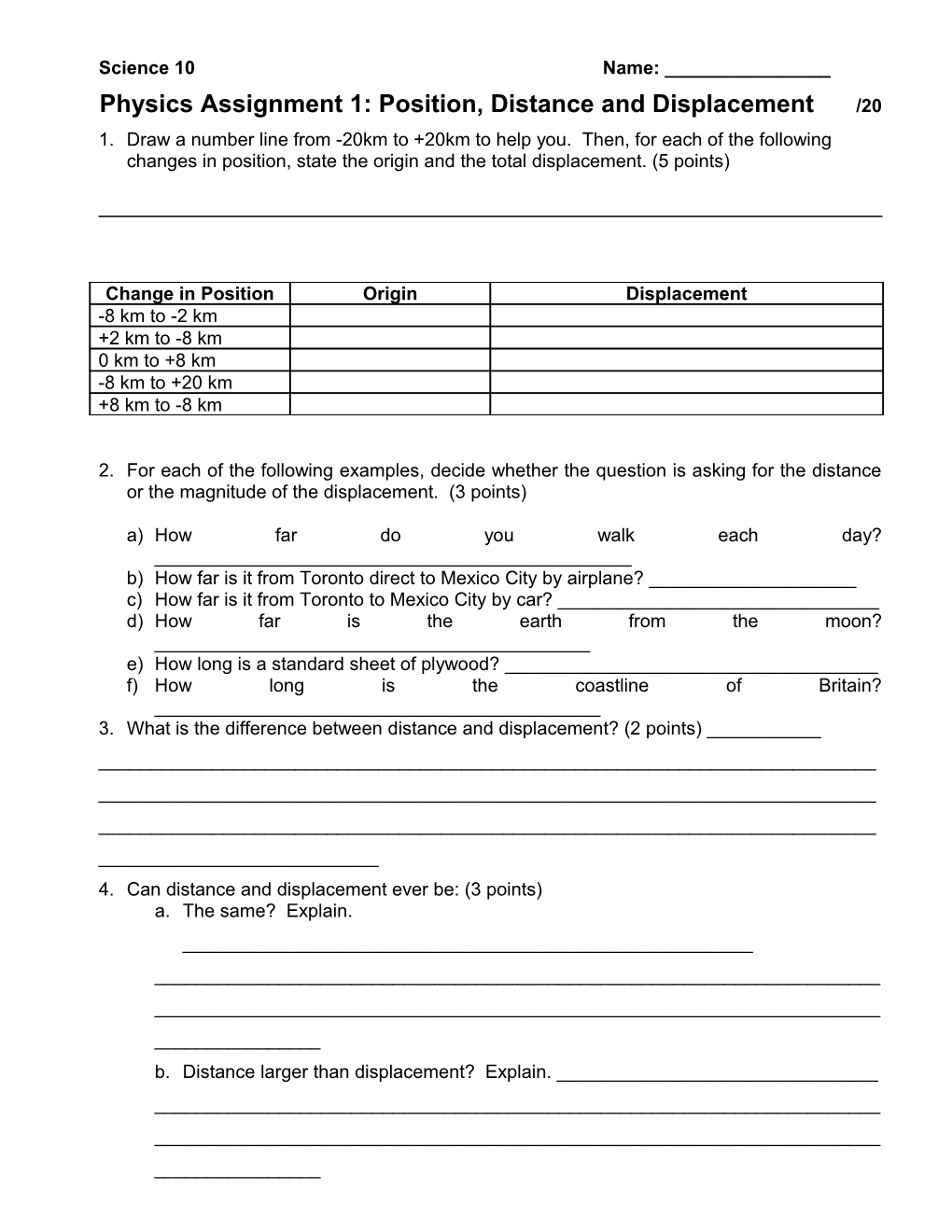 Physics Assignment 1: Position, Distance and Displacement /20