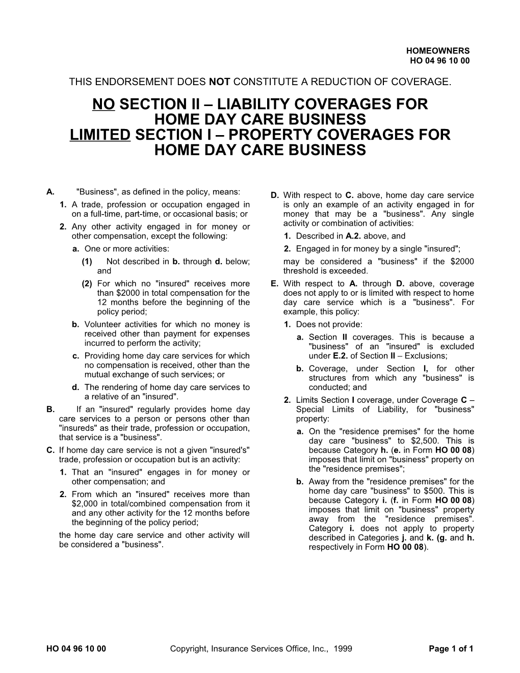 No Section Ii - Liability Coverages for Home Day Care Business Limited Section I - Property