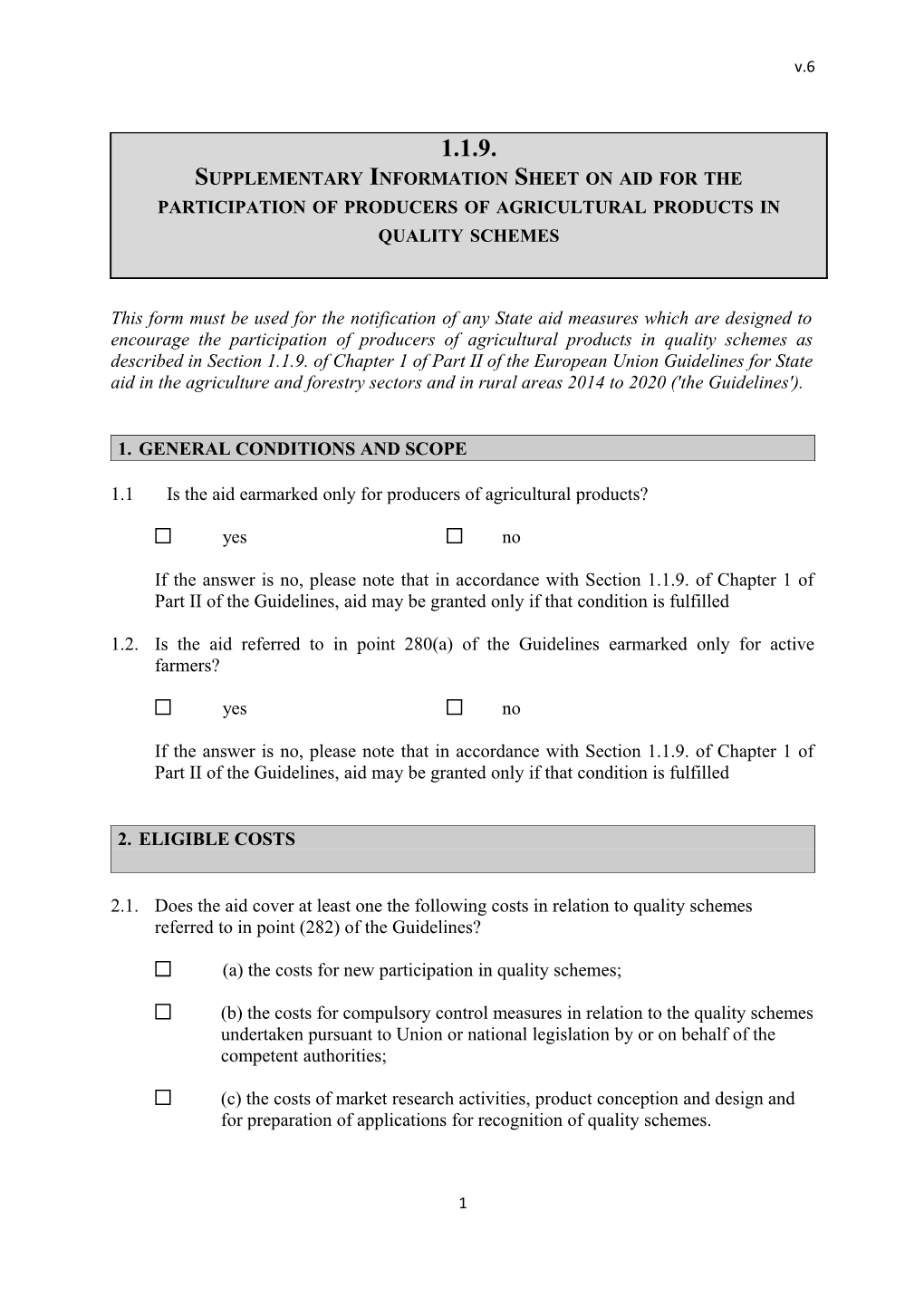 1.1Is the Aid Earmarked Only for Producers of Agricultural Products?