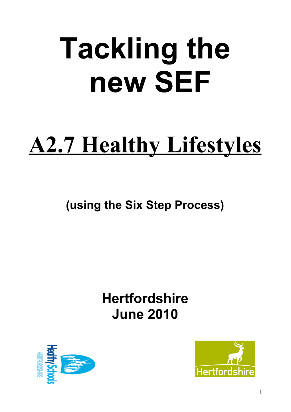 Tackling the New SEF - a 2.7 Healthy Lifestyles
