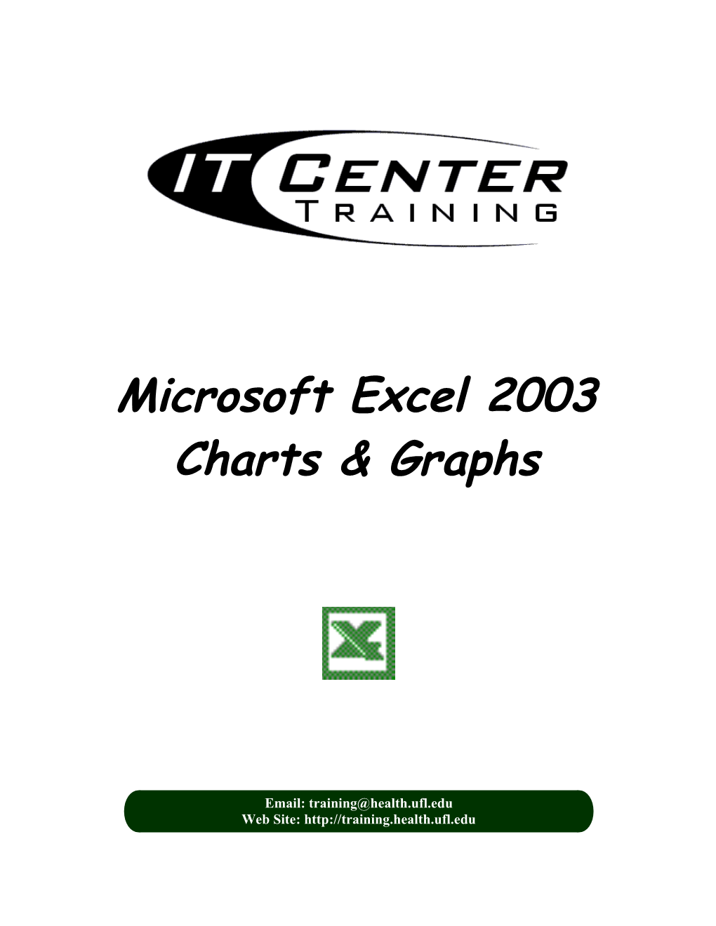 Microsoft Excel 2003: Charts and Graphs