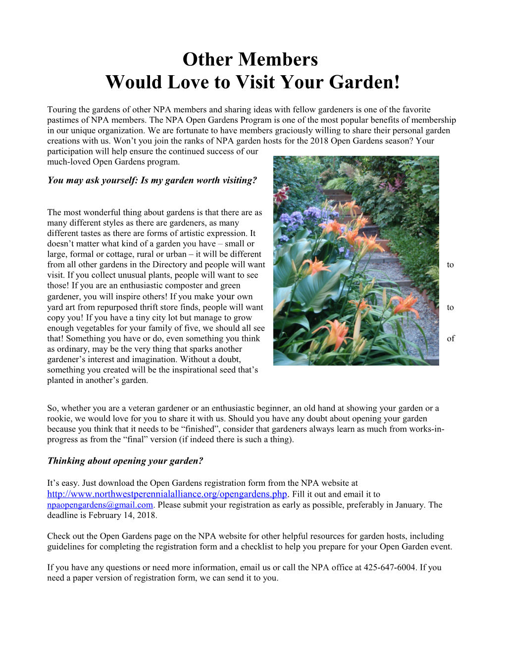 Other Members Would Love to Visit Your Garden!