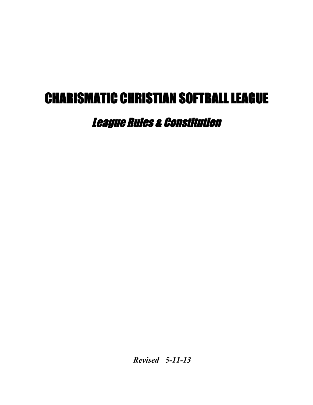 Charismatic Softball League