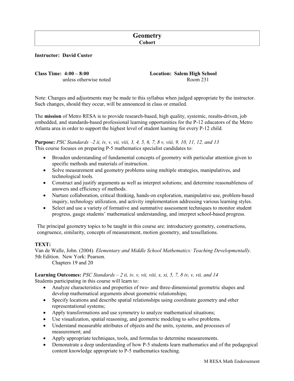 Purpose: PSC Standards 2 Ii, Iv, V, Vii, Viii, 3, 4, 5, 6, 7, 8 V, Viii, 9, 10, 11, 12, and 13