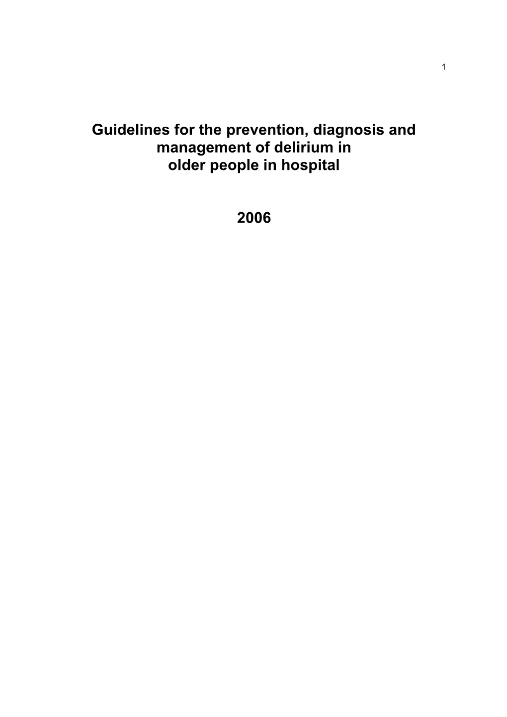 Guidelines for the Diagnosis And