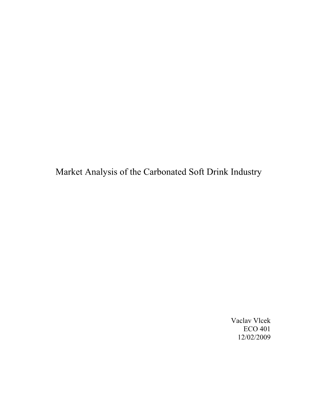 Market Analysis of the Carbonated Soft Drink Industry