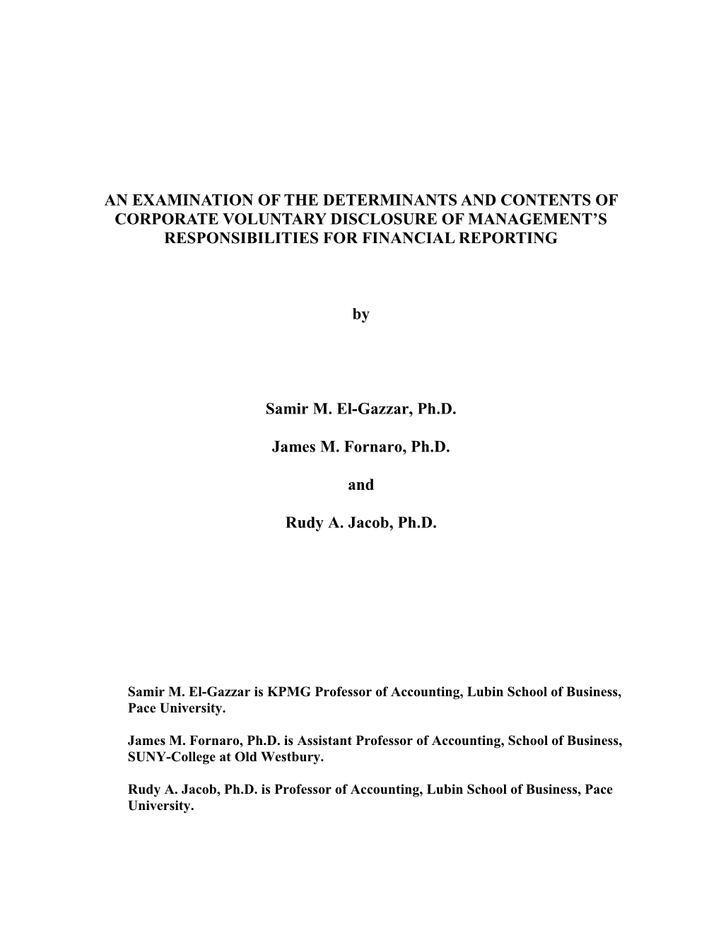 An Examination of the Determinants and Contents of Corporate Voluntary Disclosure of Management