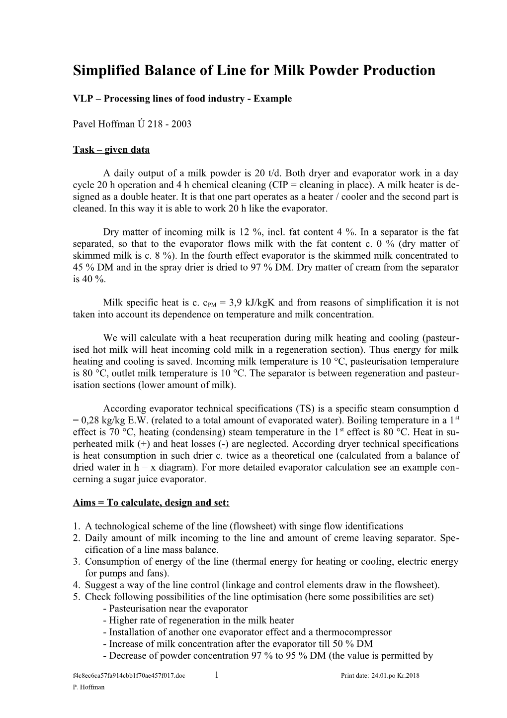 Simplified Balance of Line for Milk Powder Production