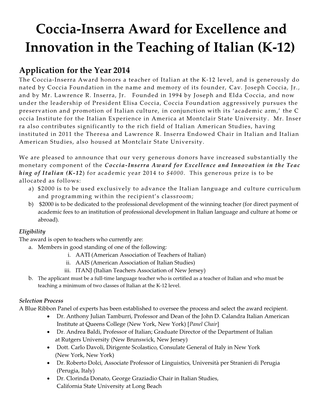 Coccia-Inserra Award for Excellence and Innovation in the Teaching of Italian (K-12)