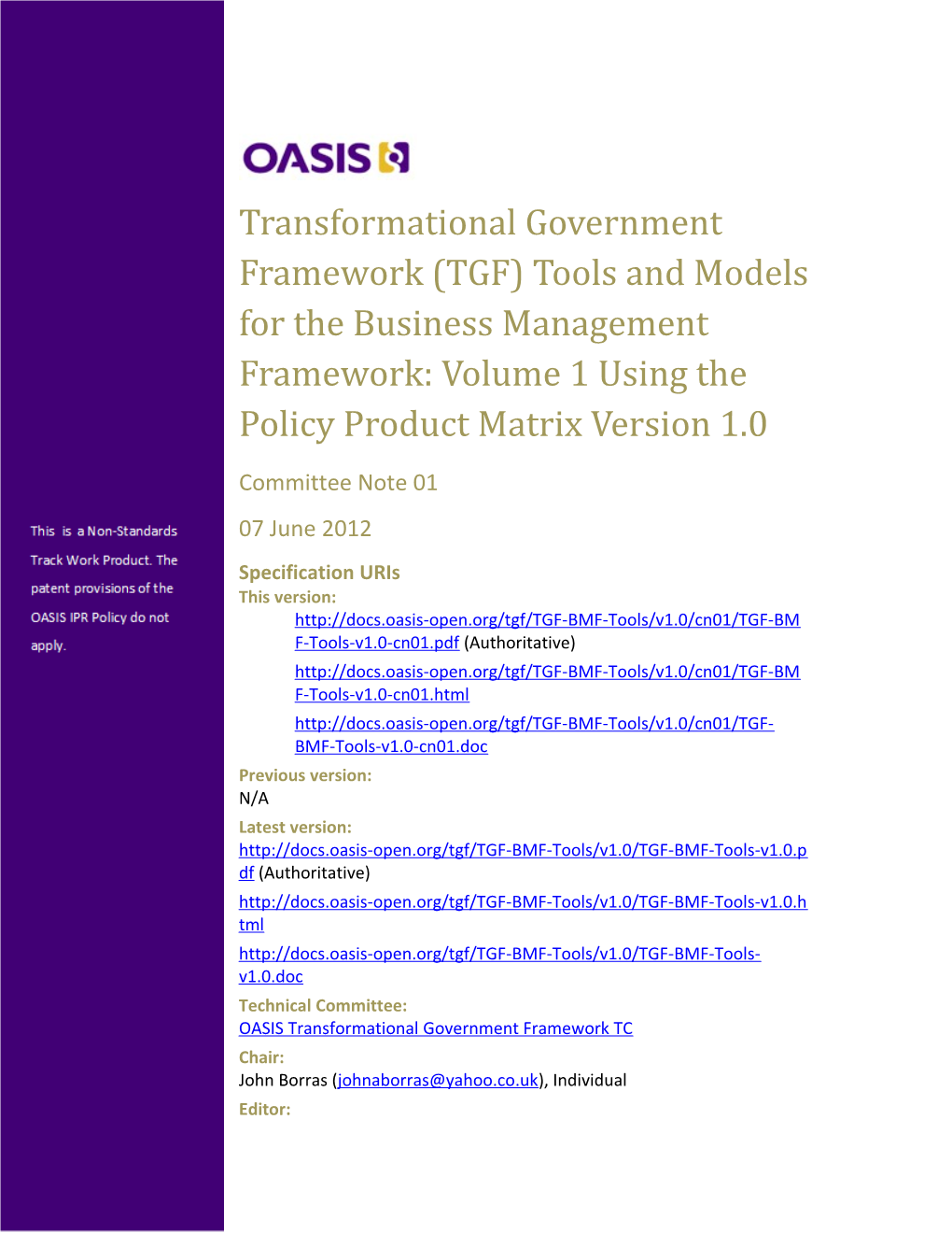 Transformational Government Framework (TGF) Tools and Models for the Business Management