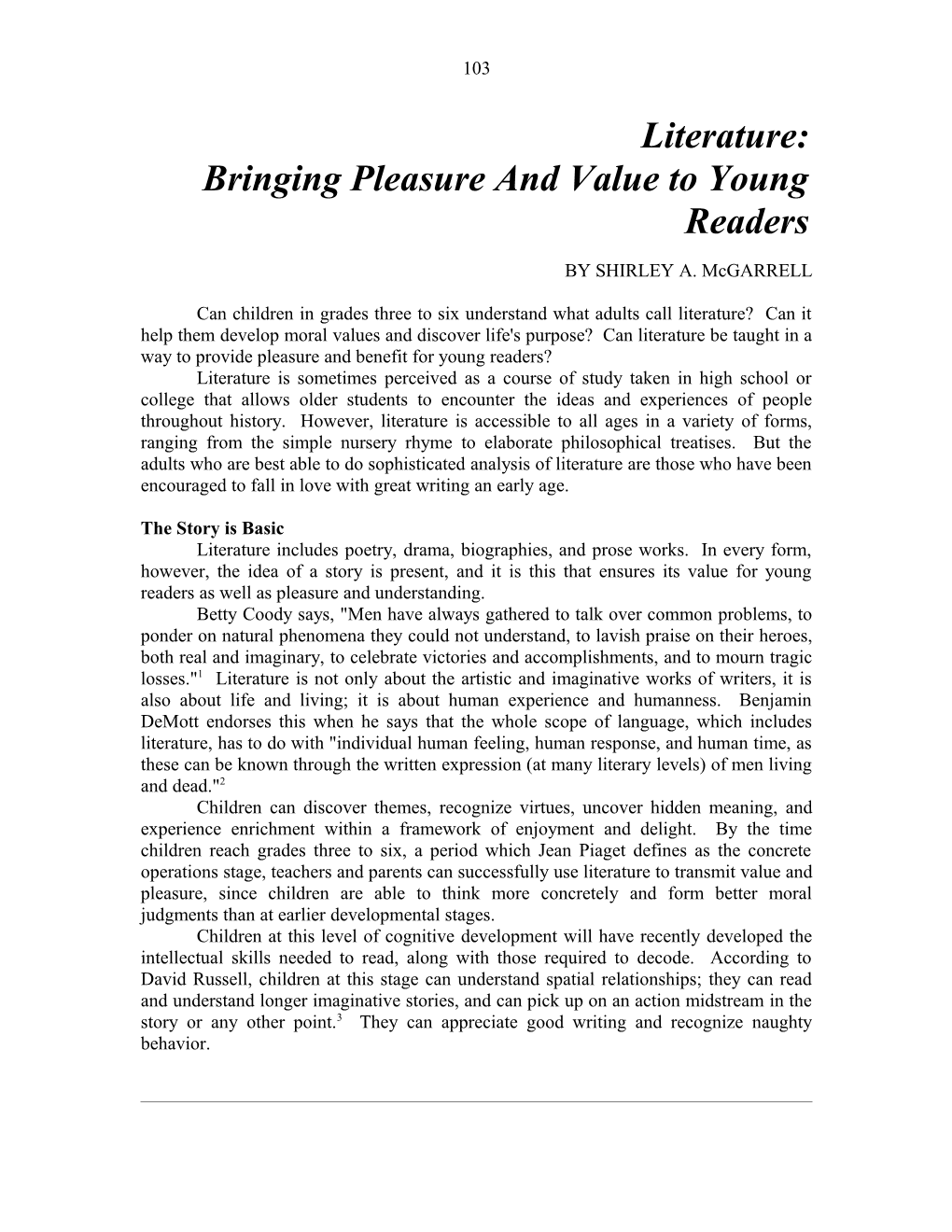 Literature: Bringing Pleasure and Value to Young Readers