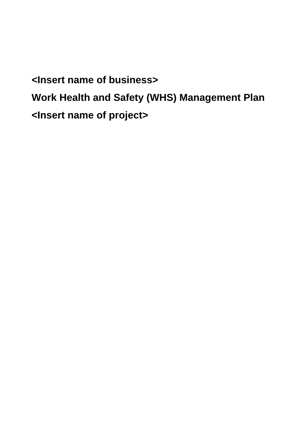 Work Health and Safety (WHS) Management Plan