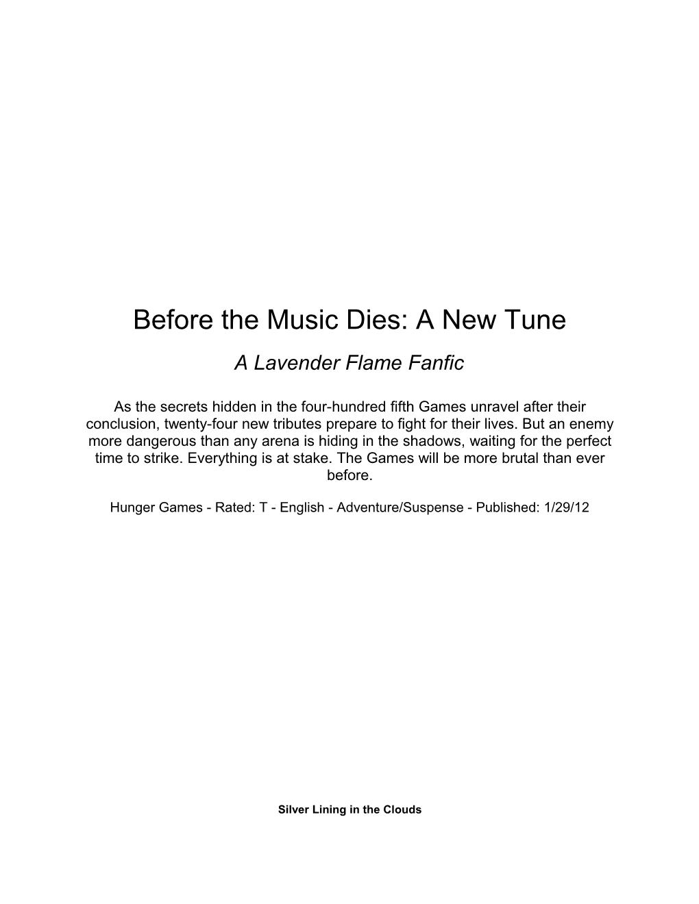 Before the Music Dies: a New Tune