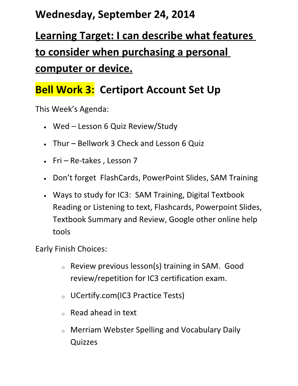 Bell Work 3: Certiport Account Set Up