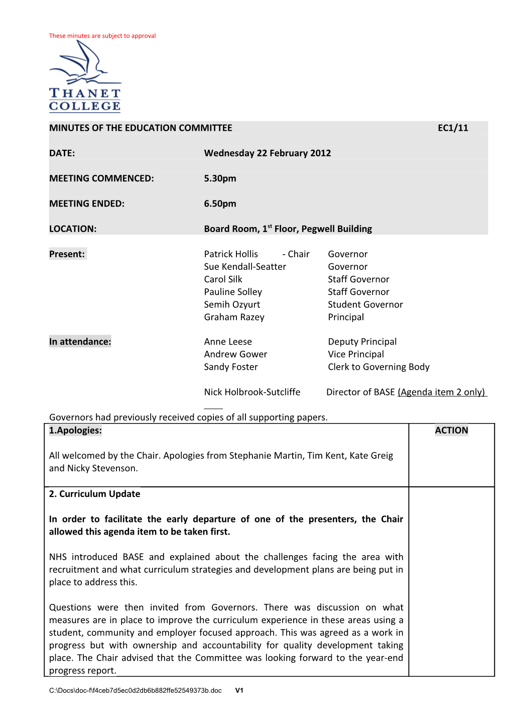 Minutes of Corporation Meeting Held 21 July 1999