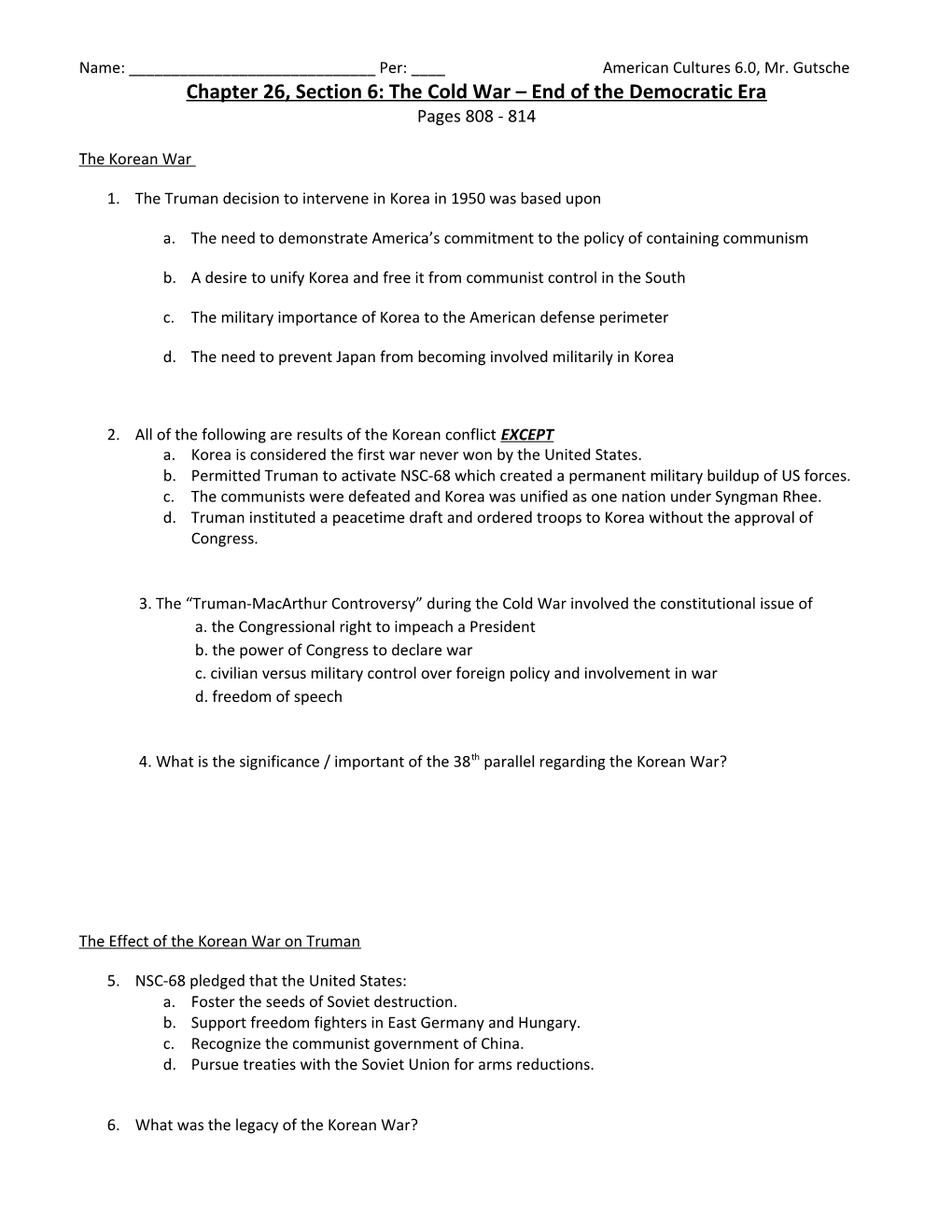 Chapter 26, Section 6: the Cold War End of the Democratic Era