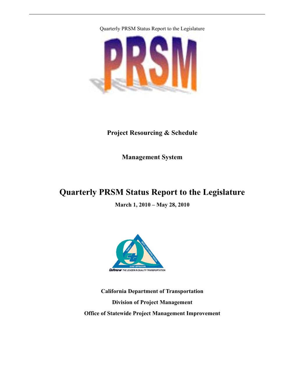Quarterly Status Report to the Legislature s1