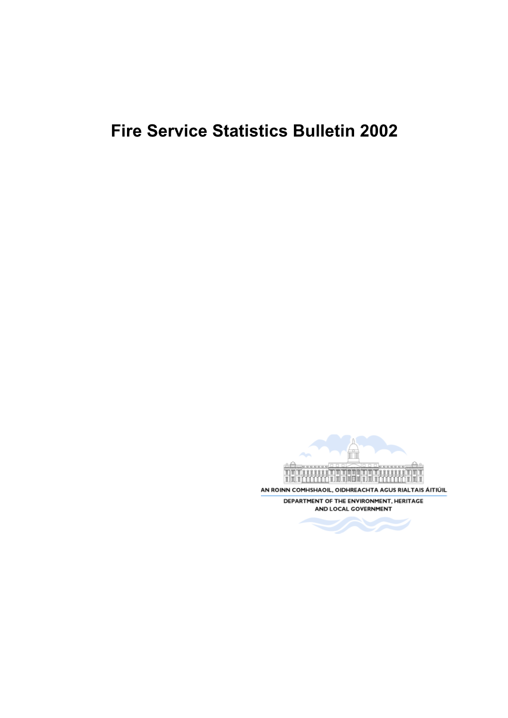 Fire Service Statistics Bulletin 2002
