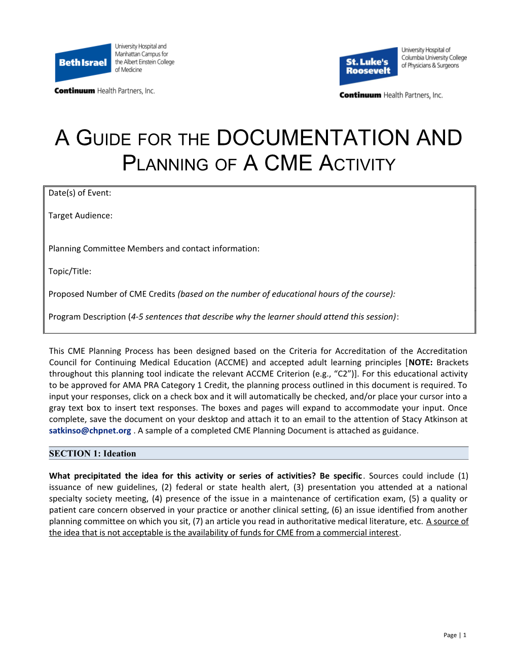 A Guide for and Documentation of the Planning of a CME Activity