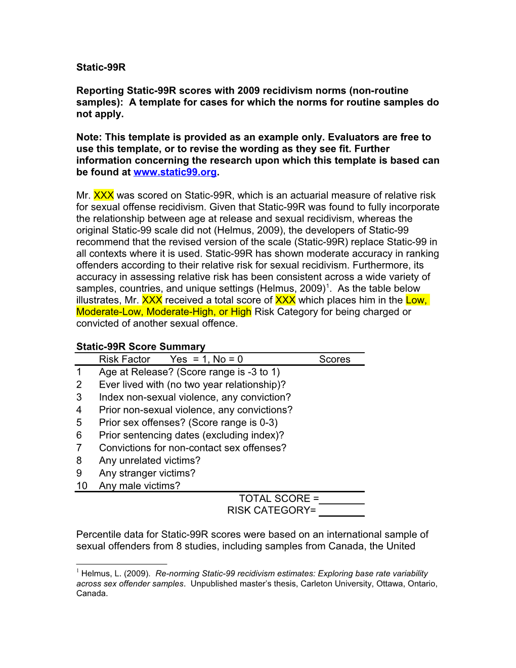 Reporting Static-99R Scores with New 2009 Recidivism Norms: a Template