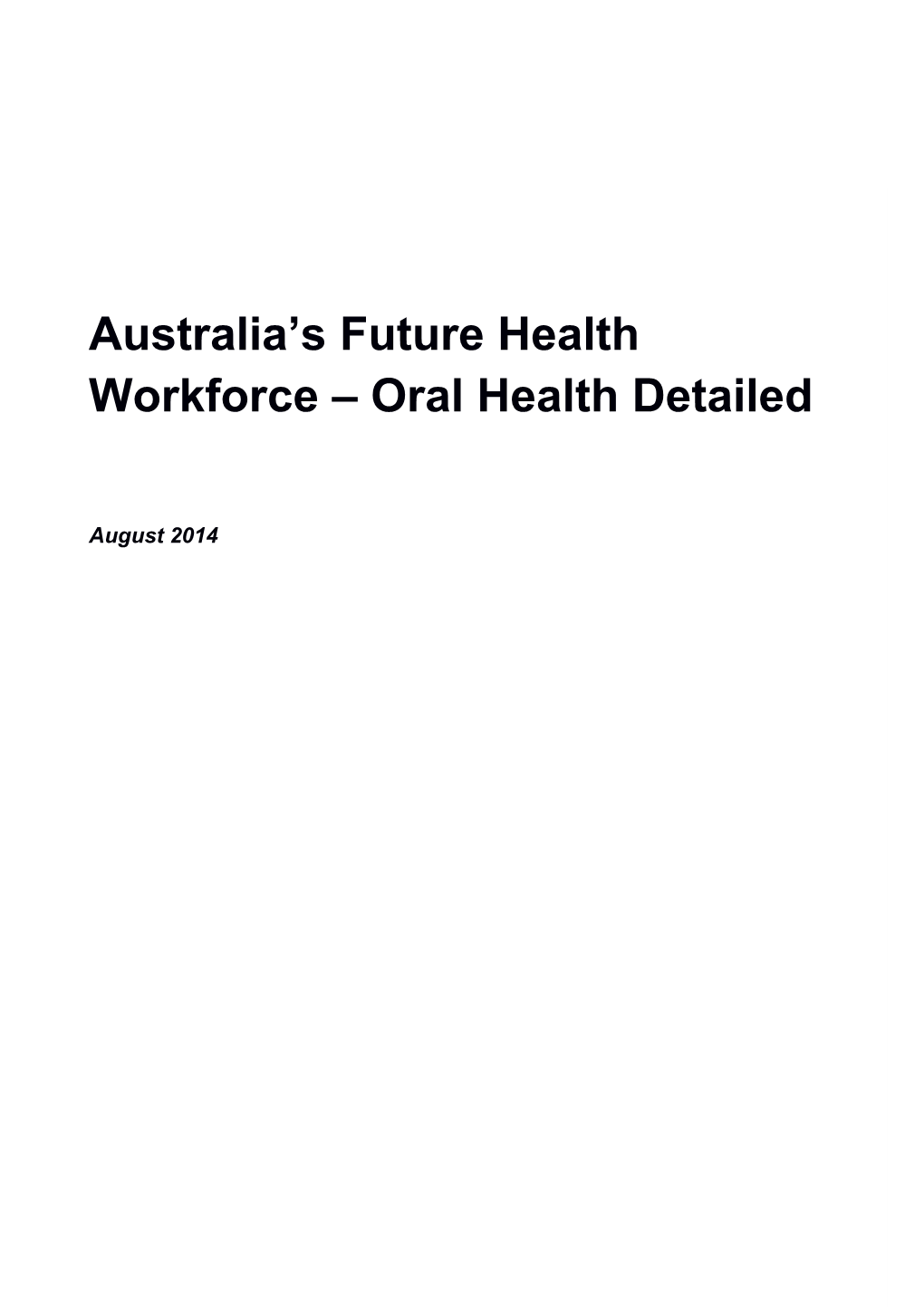 Australia's Future Health Workforce: Oral Health Detailed