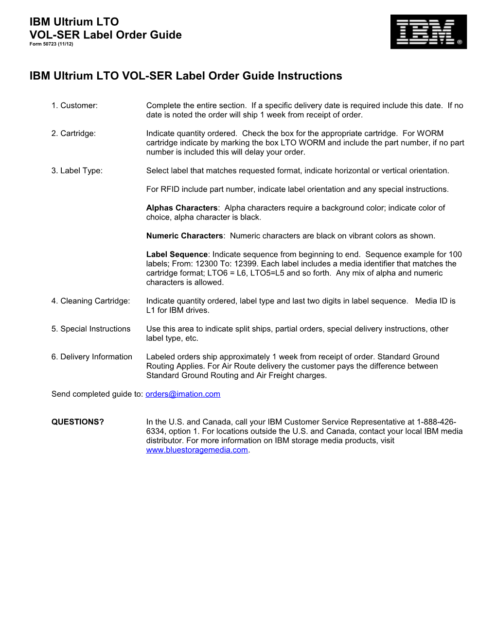 IBM Ultrium LTO VOL-SER Label Order Guide Instructions