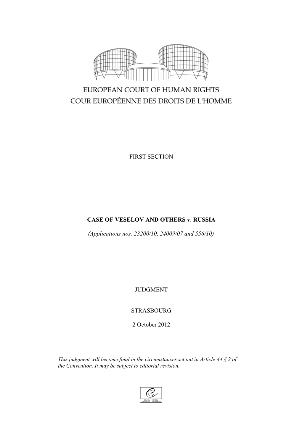 CASE of VESELOV and OTHERS V. RUSSIA