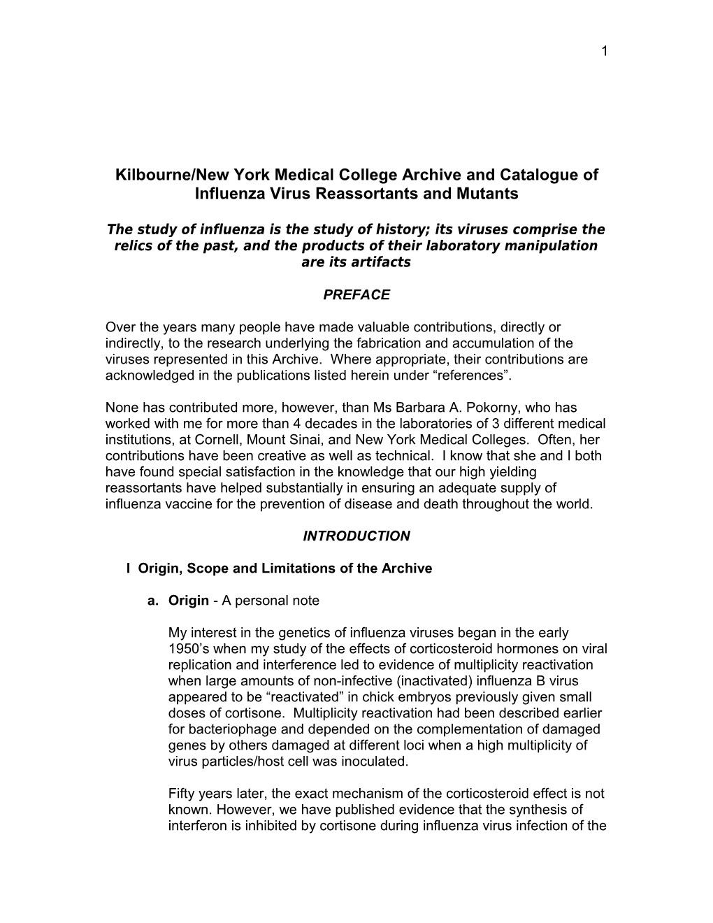 Kilbourne/New York Medical College Archive and Catalogue of Influenza Virus Reassortants