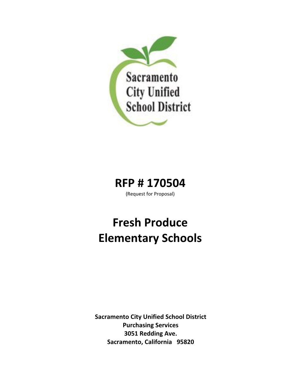 Sacramento City Unified School District Nutritional Services, Fresh Produce Request For s1