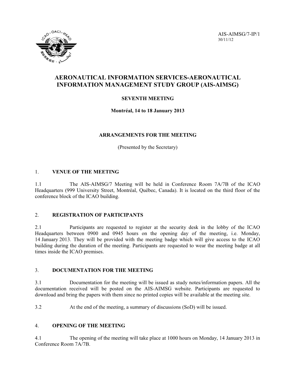 Arrangements for the Meeting