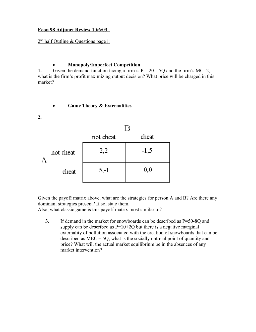 Econ 98 Adjunct Review 10/6/03