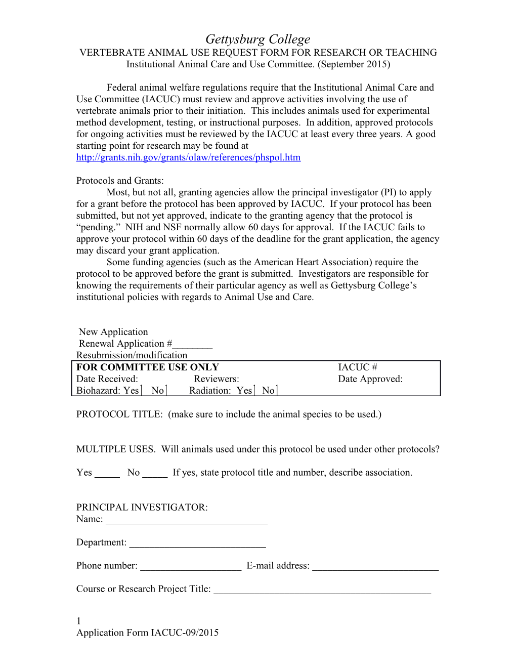 Vertebrate Animal Use Request Form for Research Or Teaching