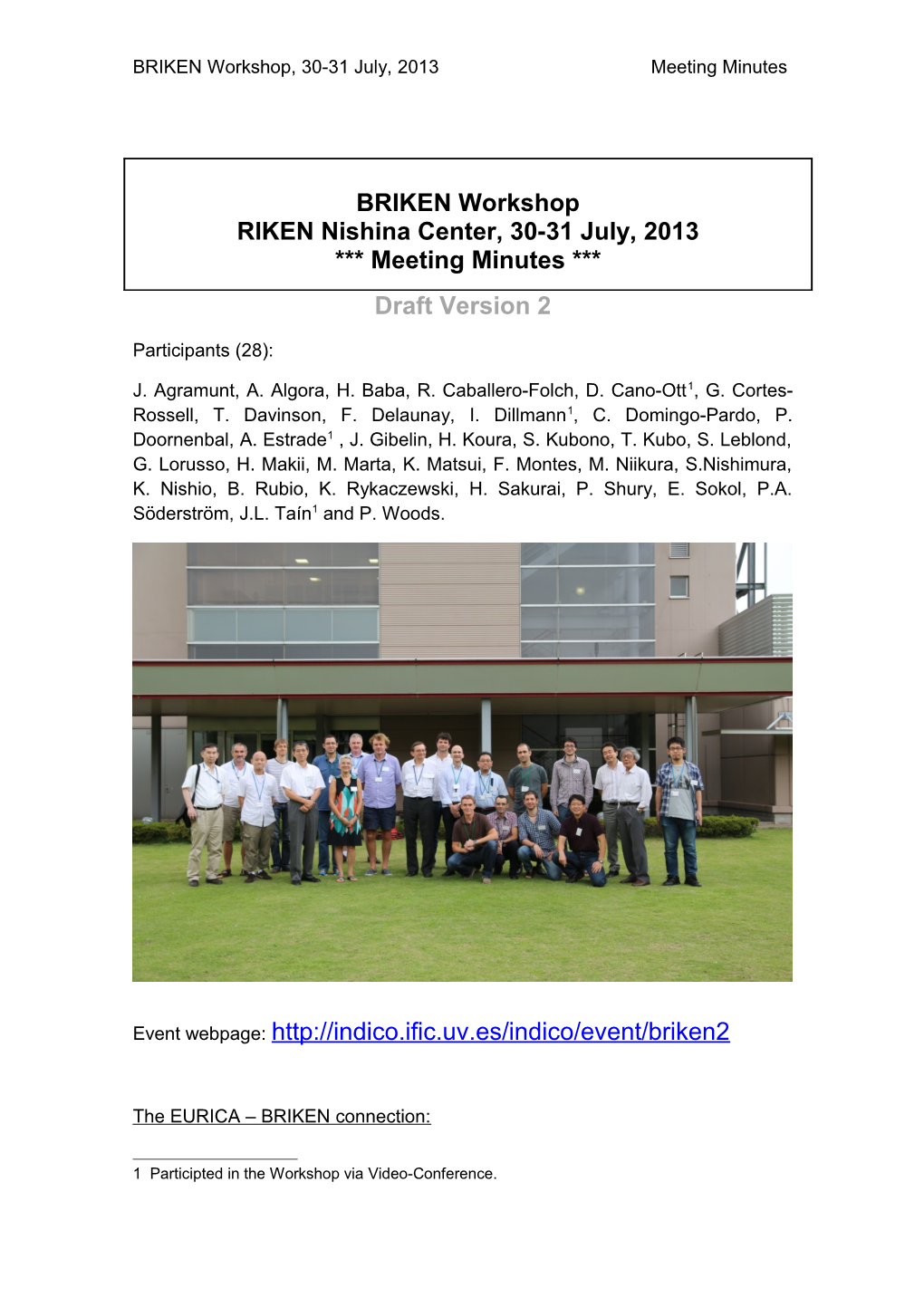 BRIKEN Workshop, 30-31 July, 2013 Meeting Minutes